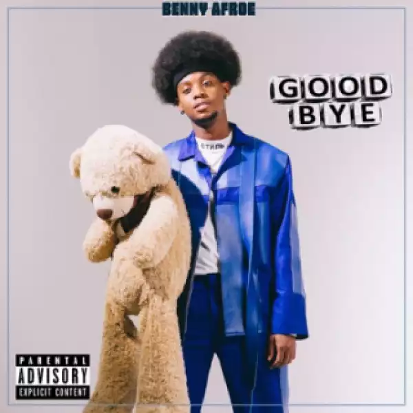 Benny Afroe - Good Bye